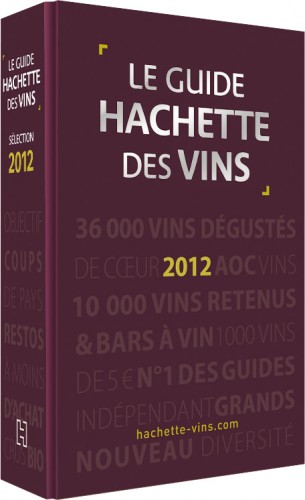 GUIDE HACHETTE DES VINS 2012